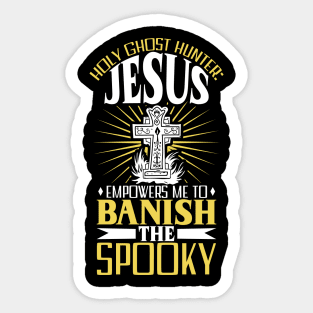 Holy Ghost Hunter Sticker